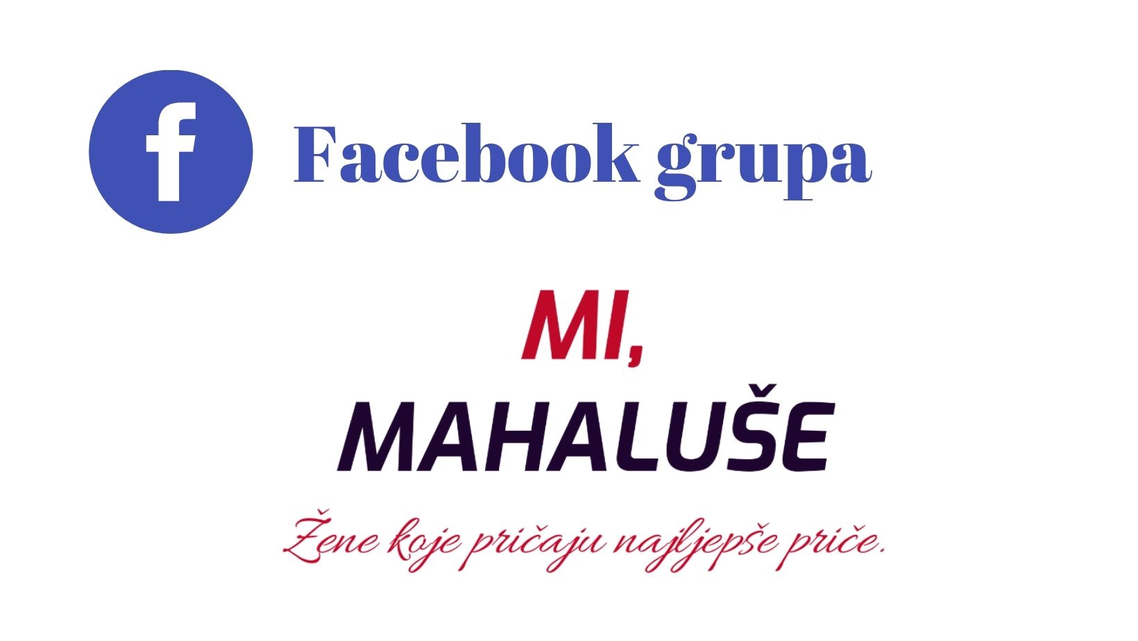 Mi,Mahaluše – Žene koje pričaju najljepše priče